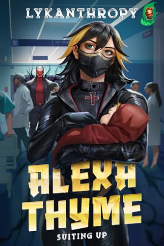 Alexa Thyme: Suiting Up von Mango Media LLC