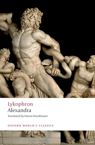 Lykophron: Alexandra (Oxford World's Classics)