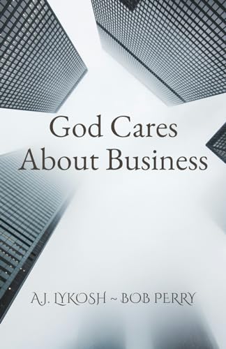 God Cares About Business von Makarios Press