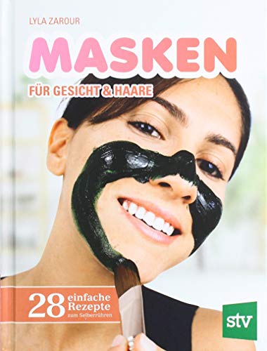 Masken für Gesicht & Haare: 28 einfache Rezepte zum Selberrühren