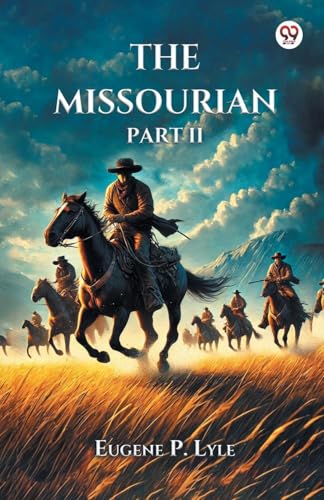 The Missourian Part II von Double 9 Books
