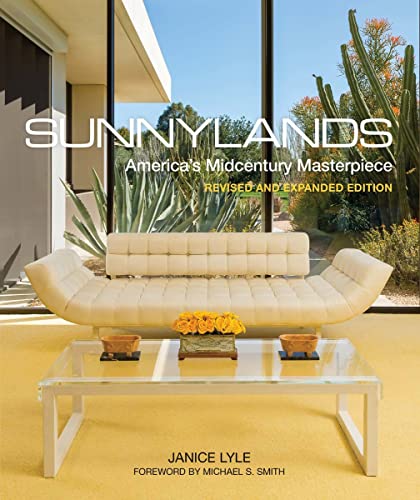 Sunnylands: America's Midcentury Masterpiece von Vendome Press