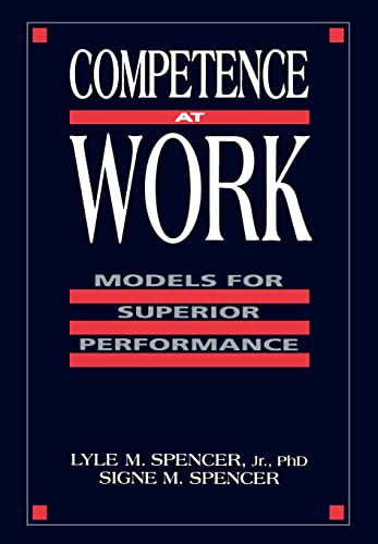 Competence at Work: Models for Superior Performance