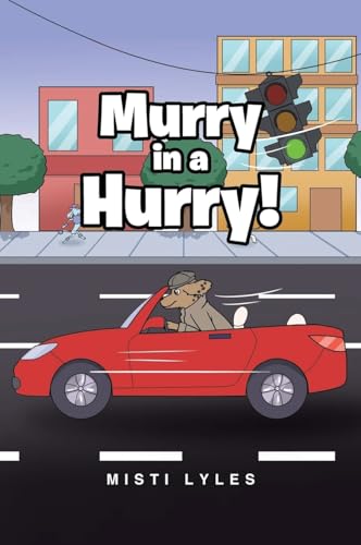 Murry in a Hurry! von URLink Print & Media, LLC