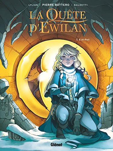La Quête d'Ewilan - Tome 05: Al-Poll von GLÉNAT BD