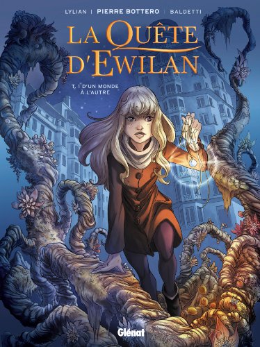 La Quête d'Ewilan - Tome 01 : D'un monde à l'autre