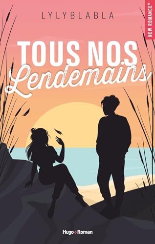 Tous nos lendemains von HUGO ROMAN