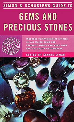 Simon & Schuster's Guide to Gems and Precious Stones (Nature Guide Series)