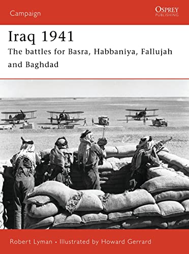 Iraq 1941: The battles for Basra, Habbaniya, Fallujah and Baghdad (Campaign) von Osprey Publishing