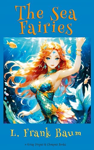 The Sea Fairies von E-Kitap Projesi & Cheapest Books