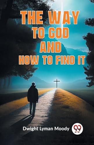 The Way to God and How to Find It von Double9 Books