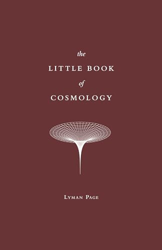 The Little Book of Cosmology von Princeton University Press