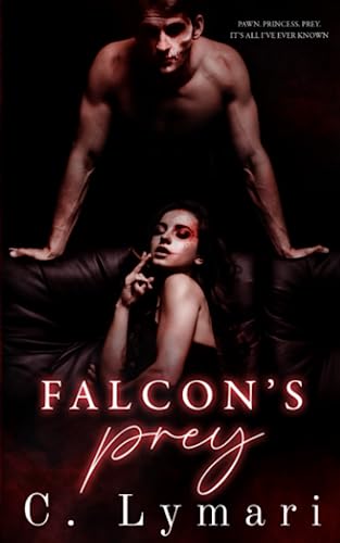 Falcon's Prey: A Dark Romance
