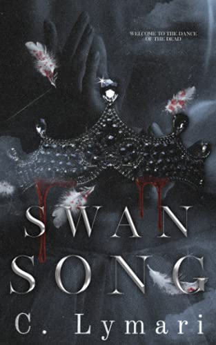 Swan Song: A Dark Romance (Dance of the Dead, Band 1) von Independently published