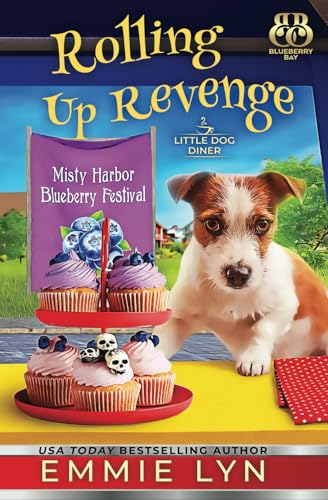 Rolling Up Revenge (Little Dog Diner, Band 9) von Tule Publishing Group