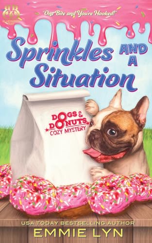 Sprinkles And A Situation von Tule Publishing Group, LLC