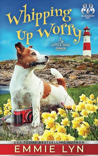 Whipping Up Worry (Little Dog Diner, Band 8) von Tule Publishing Group