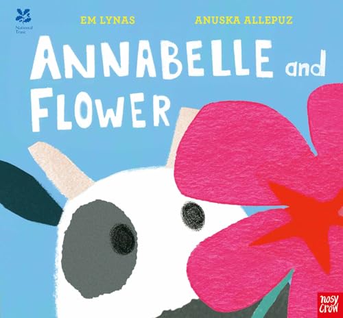 National Trust: Annabelle and Flower von Nosy Crow