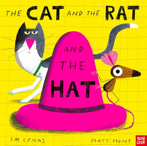 The Cat and the Rat and the Hat von Nosy Crow