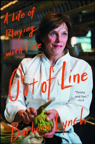 Out of Line: A Life of Playing with Fire von Atria Books