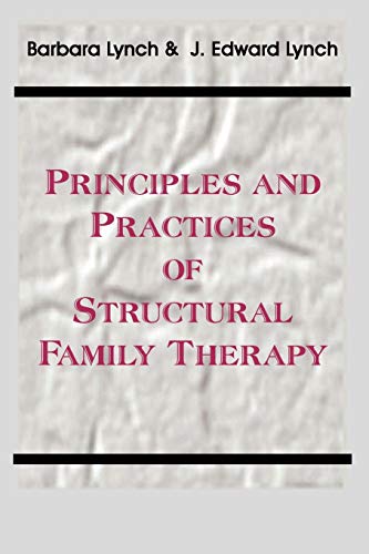 Principles and Practices of Structural Family Therapy