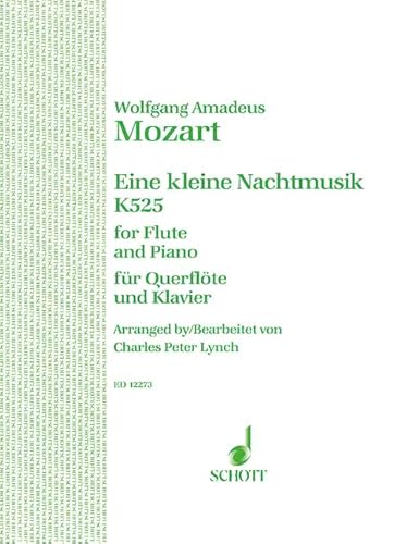 Eine kleine Nachtmusik: KV 525. Flöte und Klavier.: K. 525. flute and piano. (Edition Schott) von Schott Music London