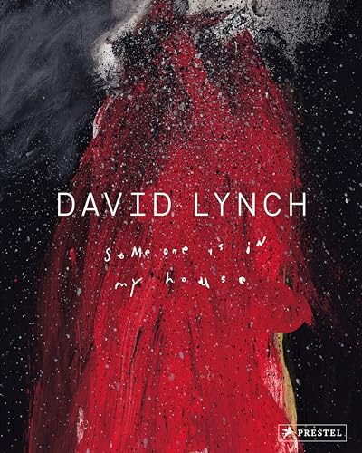 David Lynch. Someone is in my House von Prestel