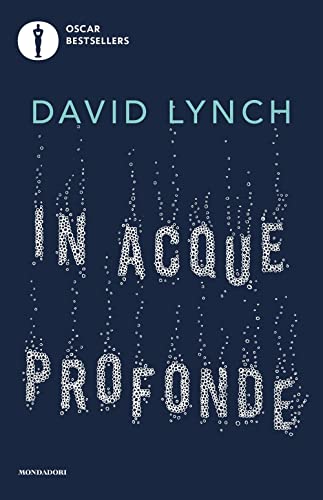 In acque profonde. Meditazione e creatività (Oscar bestsellers)