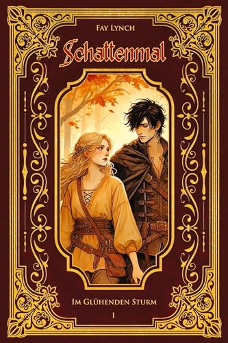Schattenmal - Im Glühenden Sturm: Der gefühlvolle Auftakt einer epischen Romantasy-Saga - Band 1 von tredition