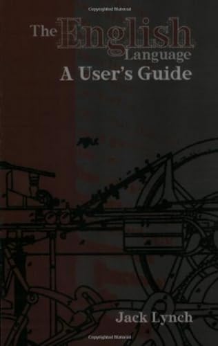 The English Language: A User's Guide