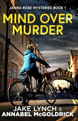 Mind Over Murder (Janna Rose Mysteries, Band 1) von Independently published