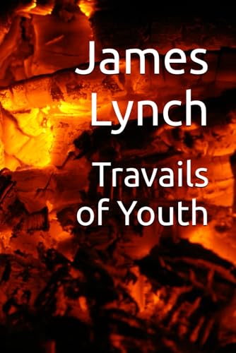 Travails of Youth von Self Published