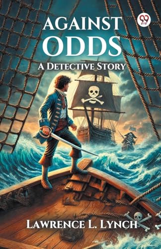 Against Odds A Detective Story von Double 9 Books