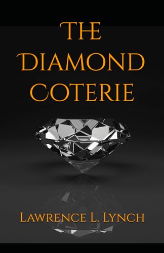 The Diamond Coterie von Independently published