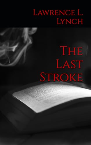 The Last Stroke von Independently published