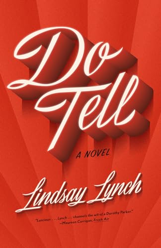 Do Tell: A Novel von Vintage