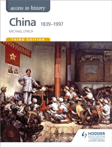 Access to History: China 1839-1997 von Hodder Education