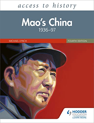 Access to History: Mao's China 1936–97 Fourth Edition