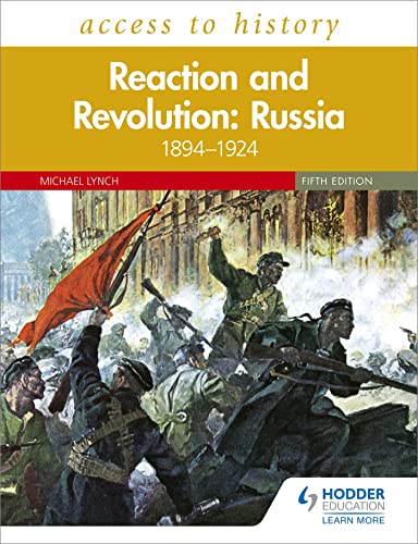 Access to History: Reaction and Revolution: Russia 1894–1924, Fifth Edition von Hodder Education