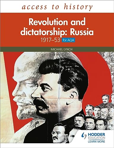 Access to History: Revolution and dictatorship: Russia, 1917–1953 for AQA von Hodder Education