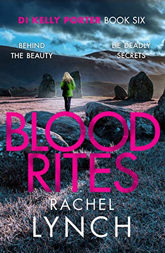Blood Rites: DI Kelly Porter Book Six (Detective Kelly Porter, Band 6)