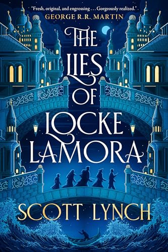 The Lies of Locke Lamora (The Gentleman Bastard Sequence, Band 1)