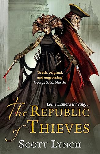 The Republic of Thieves: The Gentleman Bastard Sequence, Book Three von Gollancz