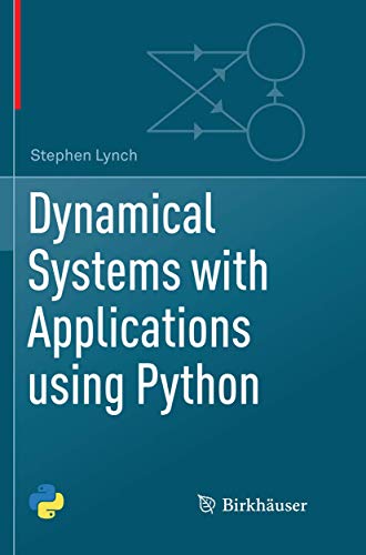 Dynamical Systems with Applications using Python