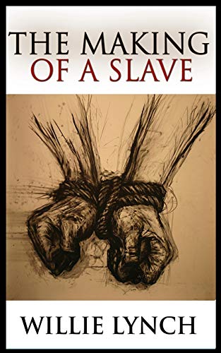 The Making of a Slave von www.bnpublishing.com