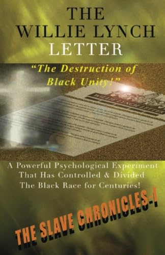 The Willie Lynch Letter and the Destruction of Black Unity von African Tree Press