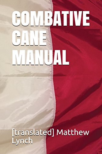 COMBATIVE CANE MANUAL von Independently Published