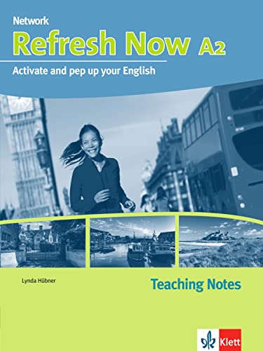 Refresh Now A2: Teaching Notes (Network Now)