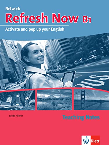 Refresh Now B1: Teaching Notes (Network Now)