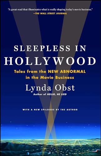 Sleepless in Hollywood: Tales from the New Abnormal in the Movie Business von Simon & Schuster